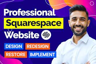 do modern squarespace website design or redesign, website development