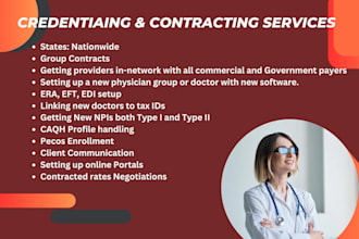 do credentialing and contracting, medical billing, enrolment medicare, medicaid