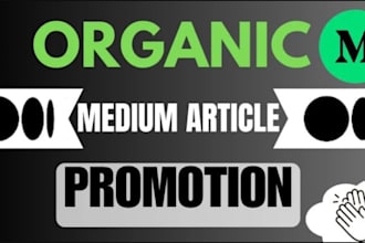 massive viral your promotion for your medium article and get real followers