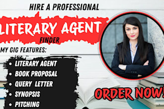 find top literary agent for your novel, pitching, write query for book proposal