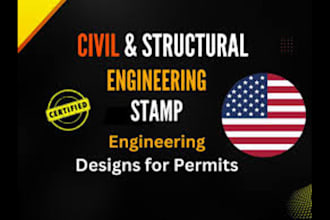 provide structural load calculations and pe stamped plans for permit approval