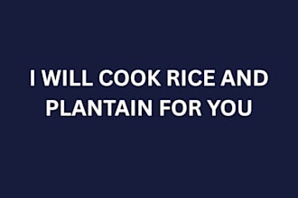 cook rice and plantain