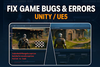 fix bugs or errors in 2d 3d unity, unreal engine 5 multiplayer game development