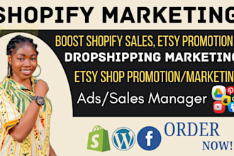 boost shopify store sales, shopify dropshipping marketing, etsy shop promotion