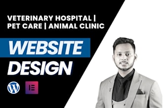 make professional veterinary hospital, animal clinic, pet care website design