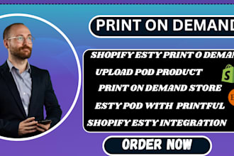 create shopify esty print on demand pod store printiful pfrintify upload product