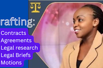do legal drafting, contracts, agreements, research, motions, case laws, briefs