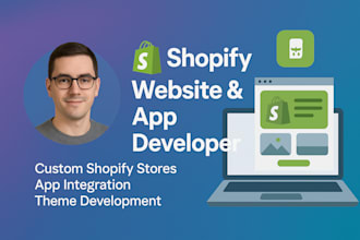 do shopify ecommerce website development, shopify app developer, theme developer