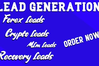 provide fresh hot forex leads, recovery leads, live forex leads