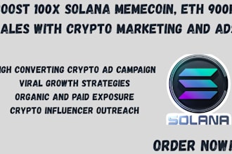 boost 100x solana memecoin, token, eth 900m sales with crypto marketing and ads
