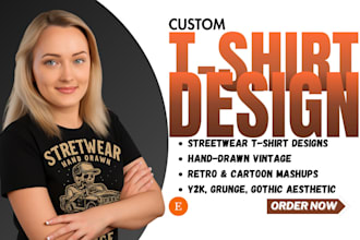 do custom t shirt designs streetwear, hand drawn vintage clothing brand graphics