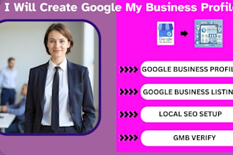 create google my business profile, listing, local seo setup reinstatement verify