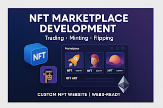 develop nft marketplace for trading minting flipping nft website nft marketplace