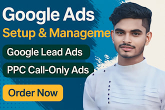 setup and manage your google ads adwords ppc lead campaigns