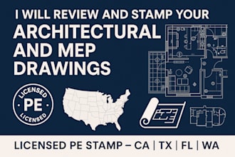 review and stamp your ca tx fl wa drawing mep drawing architectural drawing