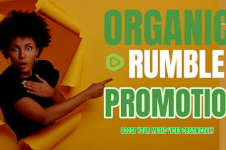 do organic rumble video promotion, rumble channel, rumble views