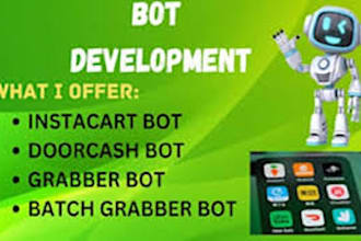 make automated instacart bot, shopper bot, batch bot, doordash bot, grabber bot