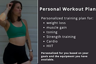 write a personalized workout plan for you