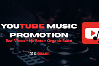 do youtube music video promotion to real and organic audience, sm promotion