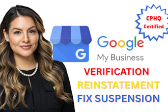 setup, verify, reinstate your google my business profile, quick verification