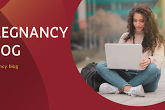 write about pregnancy blogs, family, relationships and women health articles