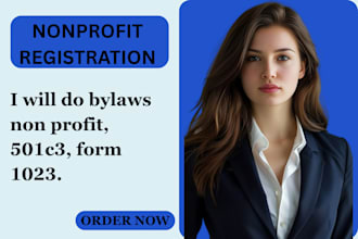 do 501c3 non profit registration, bylaw, coi, reinstate 1023ez,