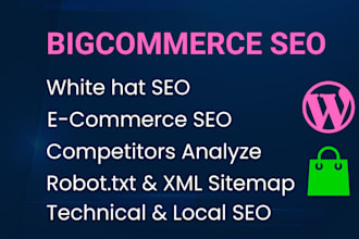 optimize your bigcommerce SEO store to boost ranking and traffic