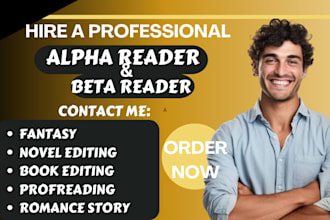 do professional novel critique, alpha read, and beta read with expert book edit
