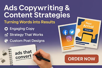 be your ads copy writer, content strategies, copywriter and post designer