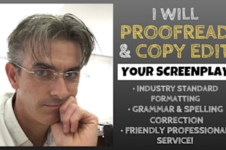 proofread, copy edit and format your screenplay