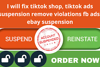 fix tiktok shop, tiktok ads suspension remove violations fb ads, ebay suspension