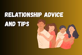 give relationship advice and tips