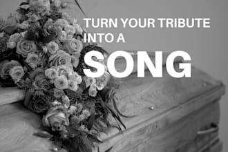 make a tribute song to honor someone special