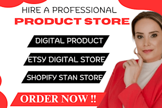 build 80k digital product store, shopify digital store,  etsy store, stan store