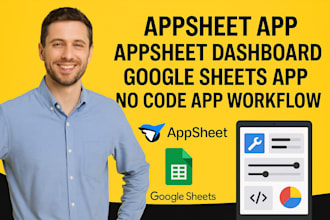 appsheet app, appsheet dashboard, google sheets app, no code app workflow setup