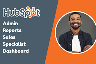 hubspot admin hubspot reports hubspot sales hubspot specialist hubspot dashboard