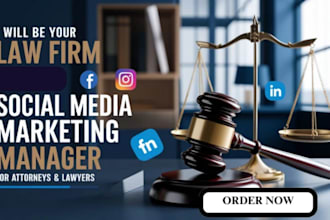 be your law firm social media marketing manager for attorneys lawyers, leads, ad