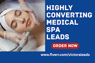 medical spa leads medical aesthetic leads med spa leads medical leads spa leads