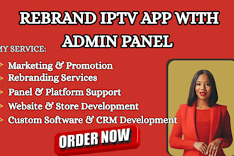 professionally rebrand your iptv app and integrate it with a custom admin panel