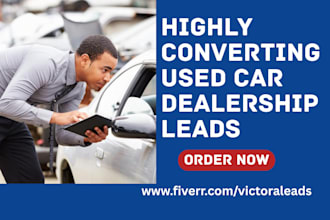used car leads car sales leads car dealership leads car buyer car dealer leads