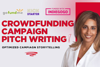 write converting crowdfunding campaign pitch for gofundme kickstarter indiegogo