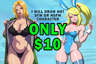 draw hot sfw or nsfw character anime or other style