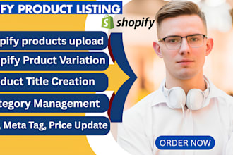 do shopify product listing, data entry, product upload and product description