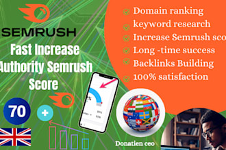 increase semrush domain authority score from 0 to 60 plus