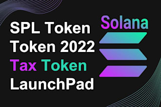 create spl 2022 tax reward token, staking dapp, launchpad pump fun on solana
