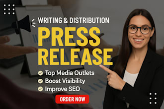 do press release writing distribution for PR, music, news promotion