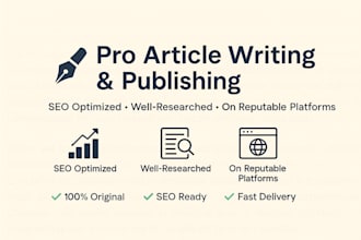 write and publish high quality, SEO optimized articles on reputable platforms