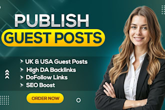 publish high da UK guest post and USA guest post with authority seo backlinks