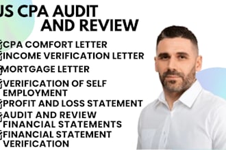 provide US CPA audit financial statements comfort letter mortgage tax return