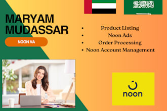 be your amazon VA and noon virtual assistant for uae and ksa